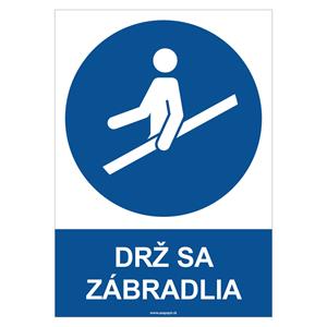 Drž sa zábradlia - bezpečnostná tabuľka, plast 2 mm - A4