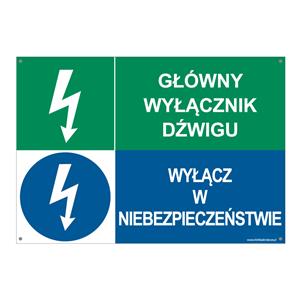 GŁÓWNY WYŁĄCZNIK DŹWIGU - WYŁĄCZ W NIEBEZPIECZEŃSTWIE, ZNAK ŁĄCZONY, płyta PVC 2 mm z dziurkami, 297x210 mm