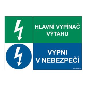 HLAVNÍ VYPÍNAČ VÝTAHU - VYPNI V NEBEZPEČÍ, KOMBINACE, plast 1 mm, A4