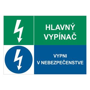 Hlavný vypínač-Vypni v nebezpečenstve, kombinácia,plast 2mm,297x210mm