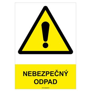 Nebezpečný odpad - bezpečnostná tabuľka, plast 2 mm - A4