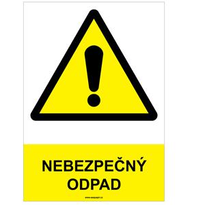 NEBEZPEČNÝ ODPAD - bezpečnostní tabulka, plast A4, 0,5 mm