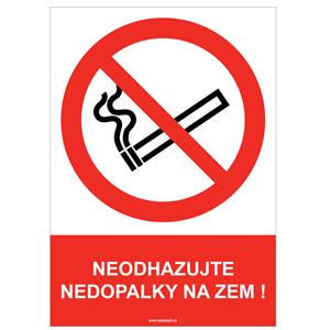 NEODHAZUJTE NEDOPALKY NA ZEM! - bezpečnostní tabulka, plast A4, 0,5 mm