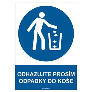 ODPADKY PROSÍM ODHAZUJTE DO KOŠE - bezpečnostní tabulka, plast A4, 2 mm