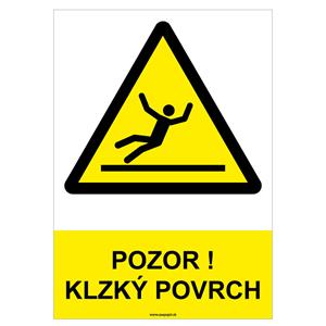 Pozor! Klzký povrch - bezpečnostná tabuľka, plast 2 mm - A4