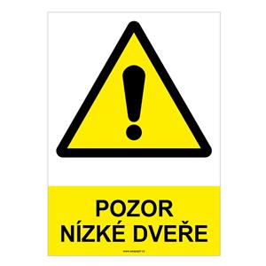 POZOR NÍZKÉ DVEŘE - bezpečnostní tabulka, samolepka A4