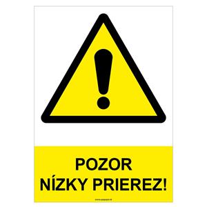 Pozor, nízky prierez!-bezpečnostná tabuľka, plast A4, 2mm