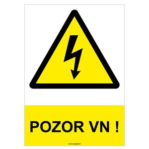 Pozor, VN! - bezpečnostná tabuľka, plast 2 mm - A4