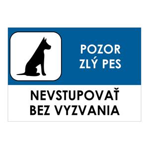 Pozor zlý pes-Nevstupovať bez vyzvania,plast 2mm,210x148mm