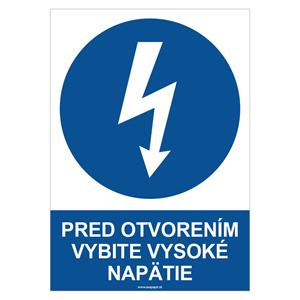 Pred otvorením vybite vysoké napätie - bezpečnostná tabuľka, plast 2 mm - A4