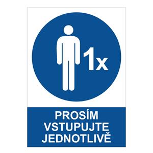 Prosím vstupujte jednotlivě - bezpečnostní tabulka, 2 mm plast A4