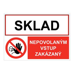 Sklad-Nepovolaným vstup zakázaný, kombinácia,plast 1mm,210x148mm