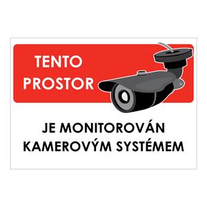 TENTO PROSTOR JE MONITOROVÁN KAMEROVÝM SYSTÉMEM, plast 2 mm, A5