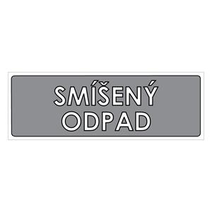 TŘÍDĚNÝ ODPAD - SMÍŠENÝ ODPAD, Samolepka 290x100 mm