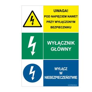 UWAGA! POD NAPIĘCIEM…- WYŁĄCZNIK GŁÓWNY - WYŁĄCZ W NIEBEZPIECZEŃSTWIE, naklejka 148x210 mm