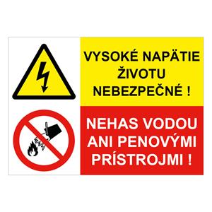 Vysoké napätie-Životu nebezpečné-Nehas vodou, kombinácia,plast 2mm,297x210mm