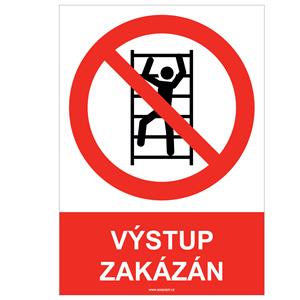 VÝSTUP ZAKÁZÁN - bezpečnostní tabulka, samolepka A4