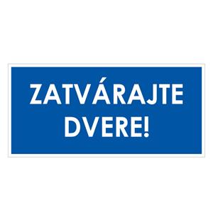 Zatvárajte dvere!, modrá, plast 1mm,190x90mm